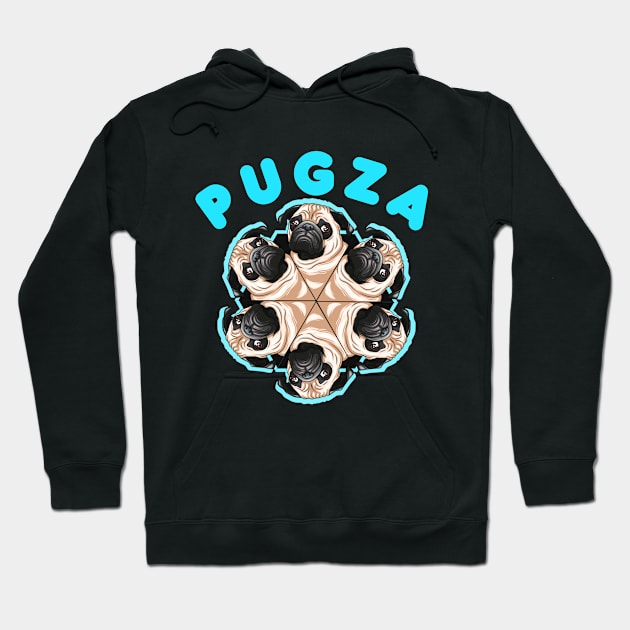 Pugza, It Ain't Pizza. It's PUGZA! Funny Design For Pug Mommy/Daddy/Pug Lover Hoodie by A -not so store- Store